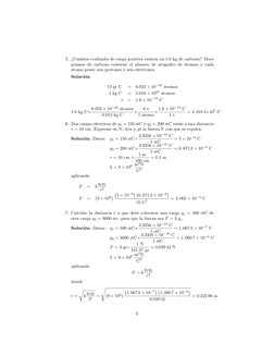 5. ¿Cuántos coulombs de carga positiva existen en 1:0 kg de carbono? Doce
gramos de carbono contiene el número de avogadro de