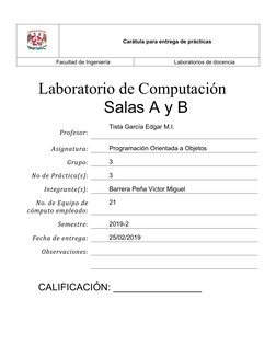 Laboratorio de Computación 
Salas A y B 
 
CALIFICACIÓN: ________________ 
 
 
Carátula para entrega de prácticas 
Facultad d