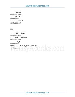 www.NotasyAcordes.com 
 
 
  
www.NotasyAcordes.com 
 
 
 
               Bb/Ab 
manda tu fuego, 
            Eb   Cm7 
llena