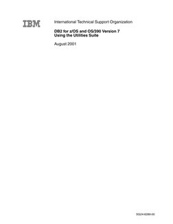 International Technical Support Organization
DB2 for z/OS and OS/390 Version 7 
Using the Utilities Suite
August 2001
SG24-62