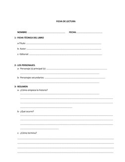FICHA DE LECTURA 
 
NOMBRE: …………………………………………………………       FECHA: ……………………………………… 
1- FICHA TÉCNICA DEL LIBRO 
a-Título:
