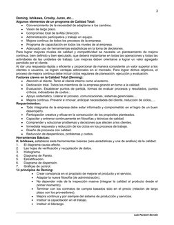 3
Deming, Ishikawa, Crosby, Juran, etc...
Algunos elementos de un programa de Calidad Total:

Convencimiento de la necesidad