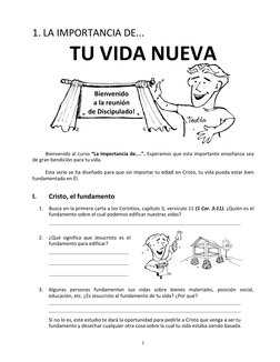 1 
1. LA IMPORTANCIA DE... 
TU VIDA NUEVA 
 
 
 
 
 
 
 
 
 
 
 
 
 
 
 
Bienvenido al curso “La Importancia de....”. Esperam