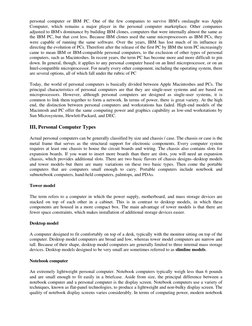 personal computer or IBM PC. One of the few companies to survive IBM's onslaught was Apple 
Computer, which remains a major p