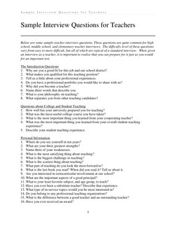 S a m p l e  I n t e r v i e w  Q u e s t i o n s  f o r  T e a c h e r s  
 
1 
 
Sample Interview Questions for Teachers 
_