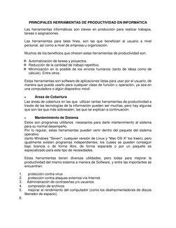 PRINCIPALES HERRAMIENTAS DE PRODUCTIVIDAD EN INFORMÁTICA 
Las herramientas informáticas son claves en producción para realiza