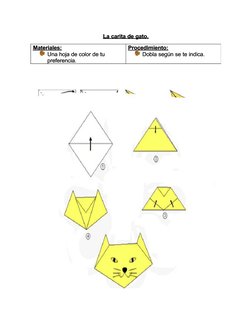 La carita de gato.
La carita de gato.
Materiales:
Materiales:
Una hoja de color de tu
Una hoja de color de tu
preferencia.
pr