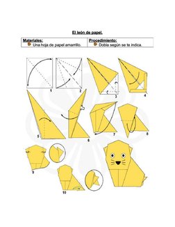 El león de papel.
El león de papel.
Materiales:
Materiales:
Una hoja de 
Una hoja de papel amarrillo.
papel amarrillo.
Proced