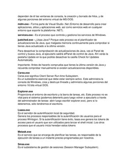 dependen de él las ventanas de consola, la creación y borrado de hilos, y de 
algunas porciones del entorno virtual de MS-DOS