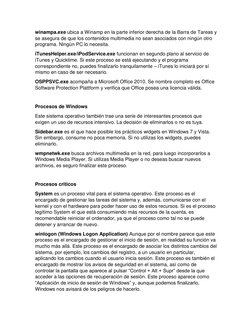 winampa.exe ubica a Winamp en la parte inferior derecha de la Barra de Tareas y 
se asegura de que los contenidos multimedia