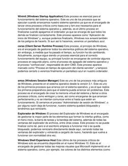 Wininit (Windows Startup Application) Este proceso es esencial para el 
funcionamiento del sistema operativo. Este es uno de