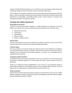 Aunque el Crédito Hipotecario Bancario es un excelente recurso para financiar algún proyecto de 
vivienda que tengas en mente