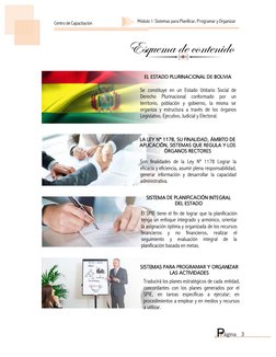 P
Centro de Capacitación
Página 3
Módulo 1: Sistemas para Planificar, Programar y Organizar
Esquema de contenido
Son finalida