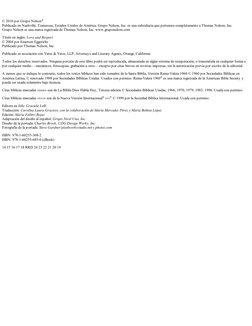 © 2010 por Grupo Nelson®
Publicado en Nashville, Tennessee, Estados Unidos de América. Grupo Nelson, Inc. es una subsidiaria