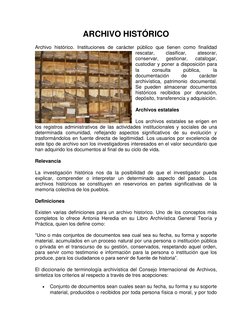 ARCHIVO HISTÓRICO 
 
Archivo histórico. Instituciones de carácter público que tienen como finalidad 
rescatar, 
clasificar,
