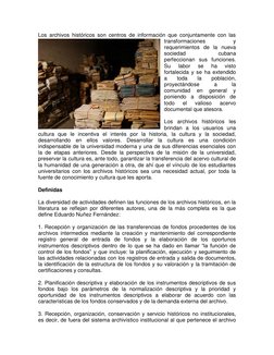 Los archivos históricos son centros de información que conjuntamente con las 
transformaciones 
y 
requerimientos de la nueva