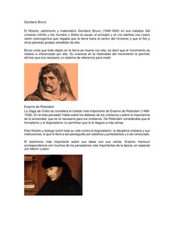 Giordano Bruno 
 
El filósofo, astrónomo y matemático Giordano Bruno (1548-1600) en sus tratados Del 
universo infinito y los