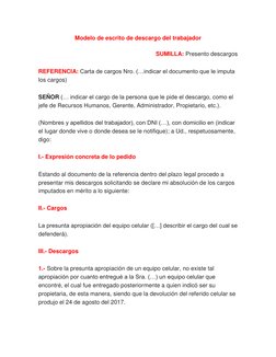 Modelo de escrito de descargo del trabajador 
SUMILLA: Presento descargos 
REFERENCIA: Carta de cargos Nro. (…indicar el docu