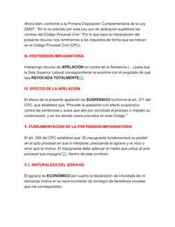 Ahora bien, conforme a la Primera Disposición Complementaria de la Ley 
29497, “En lo no previsto por esta Ley son de aplicac