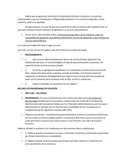 - 
Habría que preguntarse entonces si la naturaleza del auto o sentencia, la cual está 
condicionada a que sea emitida por un