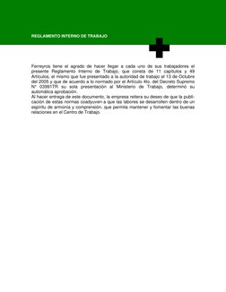 REGLAMENTO INTERNO DE TRABAJO 
 
 
 
 
 
Ferreyros tiene el agrado de hacer llegar a cada uno de sus trabajadores el 
present