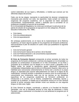 Programa Medicina
control sistemático de sus logros y dificultades, a medida que avanzan por las
dife