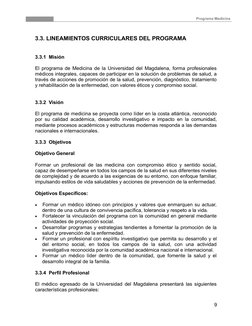Programa Medicina
3.3. LINEAMIENTOS CURRICULARES DEL PROGRAMA
3.3.1  Misión
El programa de Medicina d