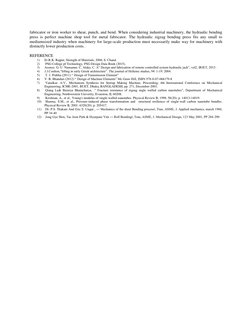 fabricator or iron worker to shear, punch, and bend. When considering industrial machinery, the hydraulic bending 
press is p