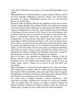 y Sita. Pero Lakshmana cortó la nariz y las orejas de Shurpanakha con su 
espada. 
Shurpanakha huyó a su hermano Khara y exig
