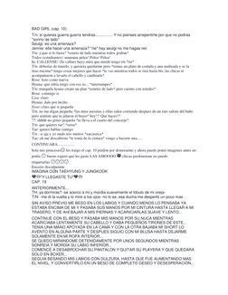 BAD GIRL (cap. 10) 
T/n: si quieres guerra guerra tendras................ Y no pienses arrepentirte por que no podras 
*sonri