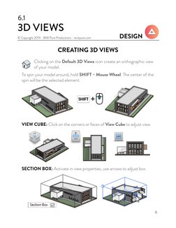 6
DESIGN
© Copyright 2019 - BIM Pure Productions - revitpure.com
3D VIEWS
6.1
CREATING 3D VIEWS
To spin your model around, ho