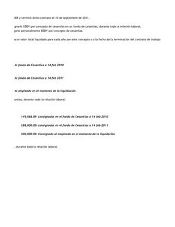 e abril de 2009 y terminó dicho contrato el 10 de septiembre de 2011. 
debió consignarle EDDY por concepto de cesantías en un
