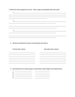 4. Define the three categories of burns.  How is repair accomplished after each type? 
1.____________________________________