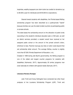 loopholes, wealthy taxpayers can claim tuition tax credits for donations (up 
to $4,500 a year for individuals and $100,000 f