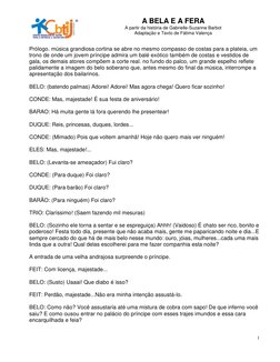 A BELA E A FERA
A partir da história de Gabrielle-Suzanne Barbot
Adaptação e Texto de Fátima Valença
1
Prólogo. m