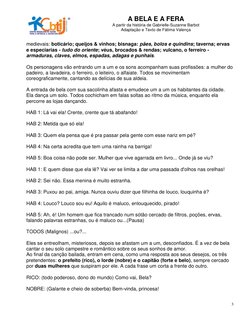 A BELA E A FERA
A partir da história de Gabrielle-Suzanne Barbot
Adaptação e Texto de Fátima Valença
3
medievais: