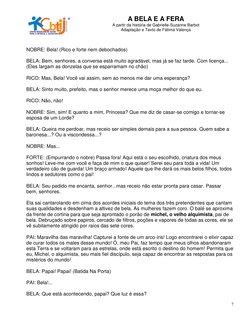A BELA E A FERA
A partir da história de Gabrielle-Suzanne Barbot
Adaptação e Texto de Fátima Valença
7
NOBRE: B