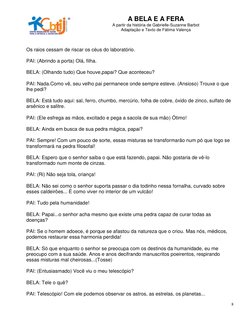 A BELA E A FERA
A partir da história de Gabrielle-Suzanne Barbot
Adaptação e Texto de Fátima Valença
8
Os raios