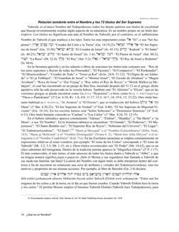 10   ¿Qué es un Nombre?
Francisco Martínez
Relación existente entre el Nombre y los 72 títulos del Ser Supremo
Yahwéh, es el