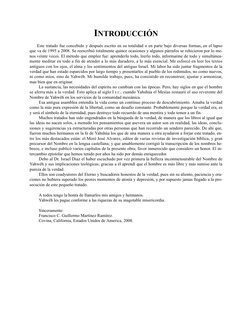 INTRODUCCIÓN
Este tratado fue concebido y después escrito en su totalidad o en parte bajo diversas formas, en el lapso 
que v