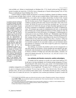 8   ¿Qué es un Nombre?
Francisco Martínez
ción recibida, así: Abram es transformado en Abraham (Gn. 17:5); Jacob recibe por b