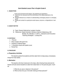 Semi-Detailed Lesson Plan in English Grade 8 
I. OBJECTIVES 
 
                      At the end of the 60-minute lesson, the