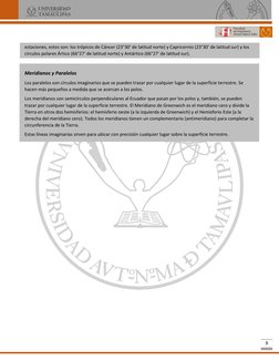 9 
estaciones, estos son: los trópicos de Cáncer (23°30' de latitud norte) y Capricornio (23°30' de latitud sur) y los 
c