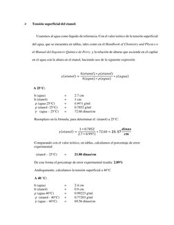  
Tensión superficial del etanol: 
 
Usaremos al agua como líquido de referencia. Con el valor teórico de la tensión superfi