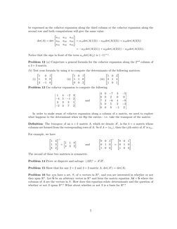 be expressed as the cofactor expansion along the third column or the cofactor expansion along the
second row and both computa