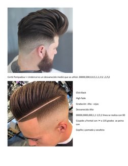 Corté Pompadour + Undercut es un desvanecido medió que se utilizó .00000,000,0,0,5,1,1,1\2 ,2,2\2
Click Back 
High fade
Grada