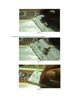  
FIG. 13 
 
9. Enlazar el emisor del transmisor con el negativo del LED. 
 
FIG. 14 
 
 
FIG. 15 
