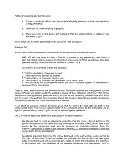Petitioner raised/alleged the following:
a.
Private complainant did not own the property allegedly stolen since the money per