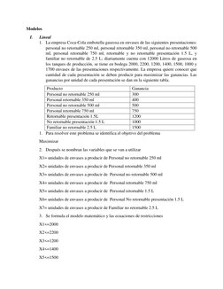 Modelos 
I. 
Lineal 
1. La empresa Coca-Cola embotella gaseosa en envases de las siguientes presentaciones: 
personal no reto