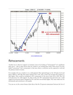 www.tradertech.com  (http://www.tradertech.com/free_reports.asp?code=TP_Ebooks)
 
Retracements 
 
Another way to discover